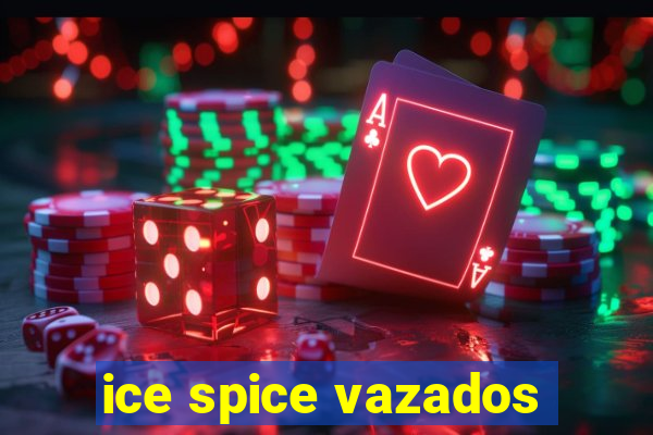 ice spice vazados